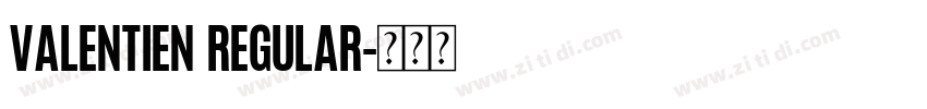 Valentien Regular字体转换